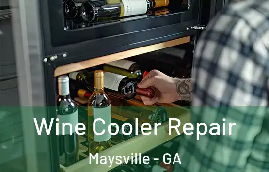  Wine Cooler Repair Maysville - GA