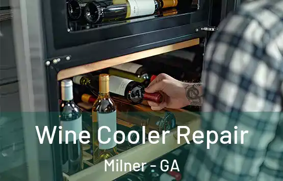  Wine Cooler Repair Milner - GA