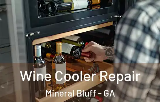  Wine Cooler Repair Mineral Bluff - GA