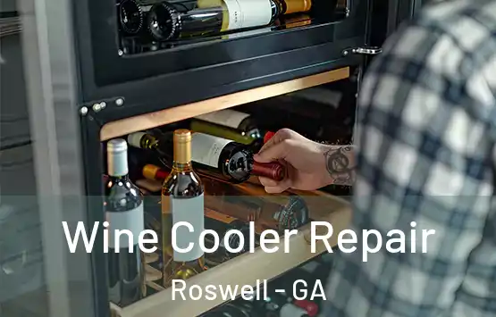  Wine Cooler Repair Roswell - GA