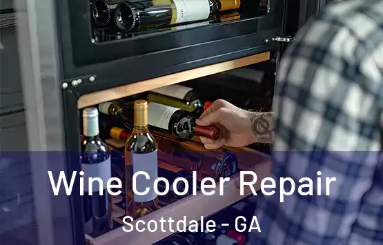  Wine Cooler Repair Scottdale - GA